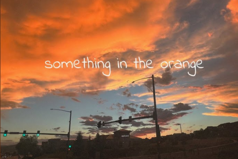 Something in the Orange Lyrics