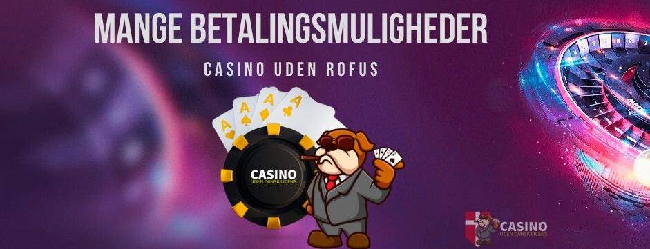 Bedste Online Casino Uden Rufus Din Guide til Spil uden Begrænsninger
