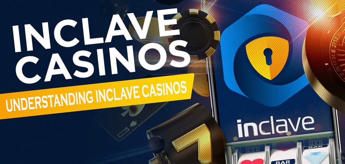 Inclave Casinos List Your Ultimate Guide to Exclusive Gaming Venues Inclave Casinos List Your Ultimate Guide to Exclusive Gaming Venues